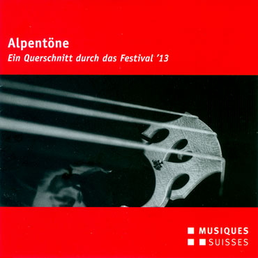 Alpentöne 2013